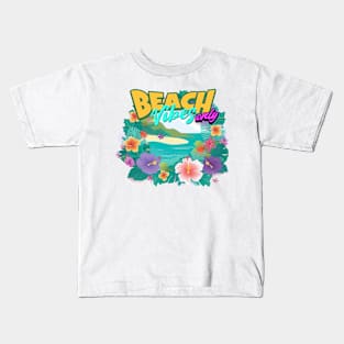 Tropical Escape - Beach Vibes Only Kids T-Shirt